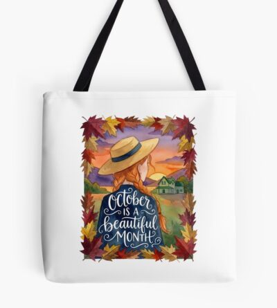 Anne Of Green Gables October Is A Beautiful Tote Bag